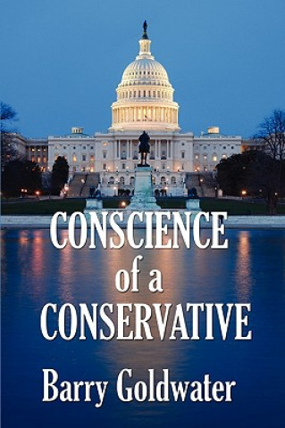 Knjiga Conscience of a Conservative Barry Goldwater