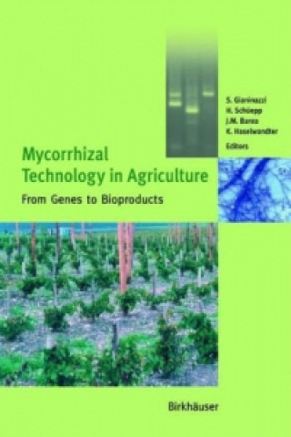 Buch Mycorrhizal Technology in Agriculture S. Gianinazzi