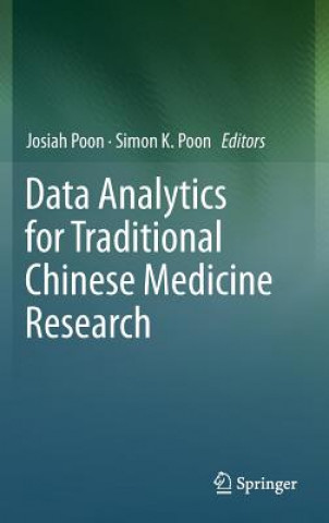 Kniha Data Analytics for Traditional Chinese Medicine Research Josiah Poon