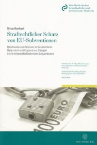 Книга Strafrechtlicher Schutz von EU-Subventionen. Nico Herbert