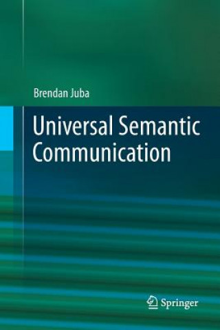 Książka Universal Semantic Communication Brendan Juba