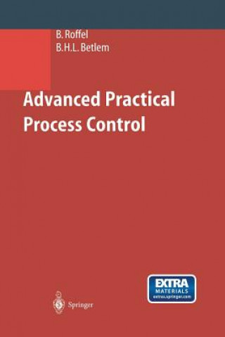 Livre Advanced Practical Process Control Brian Roffel