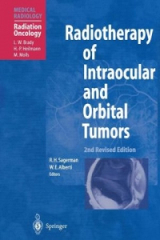 Książka Radiotherapy of Intraocular and Orbital Tumors R.H. Sagerman