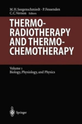 Kniha Thermoradiotherapy and Thermochemotherapy M.Heinrich Seegenschmiedt