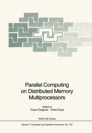 Książka Parallel Computing on Distributed Memory Multiprocessors Füsun Özgüner