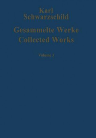 Książka Gesammelte Werke / Collected Works Karl Schwarzschild