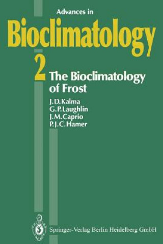 Buch Bioclimatology of Frost J.D. Kalma