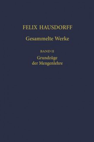 Kniha Grundzüge der Mengenlehre, 1 Felix Hausdorff