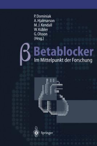 Книга Betablocker -- Im Mittelpunkt Der Forschung P. Dominiak