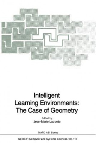 Könyv Intelligent Learning Environments: The Case of Geometry, 1 Jean-Marie Laborde