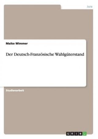 Book Deutsch-Franzoesische Wahlguterstand Maike Wimmer