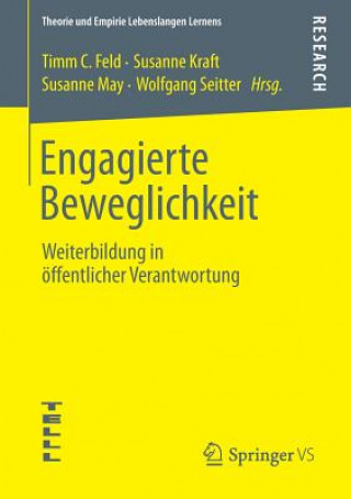 Kniha Engagierte Beweglichkeit Timm C. Feld