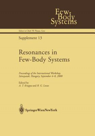 Kniha Resonances in Few-Body Systems A.T. Kruppa
