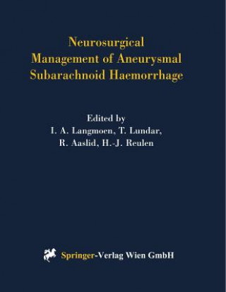 Kniha Neurosurgical Management of Aneurysmal Subarachnoid Haemorrhage I.A. Langmoen