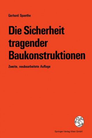Книга Sicherheit Tragender Baukonstruktionen Gerhard Spaethe