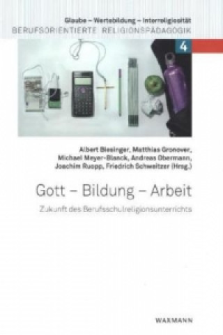 Книга Gott - Bildung - Arbeit Albert Biesinger