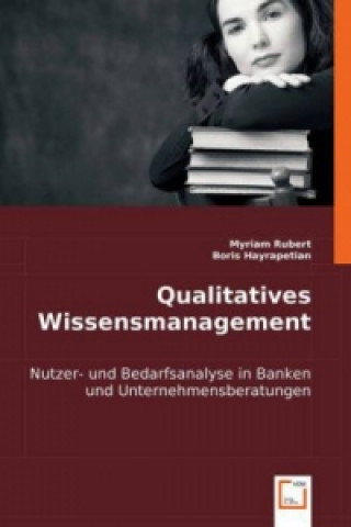 Книга Qualitatives Wissensmanagement Myriam Rubert