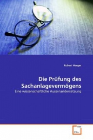 Knjiga Die Prüfung des Sachanlagevermögens Robert Herger