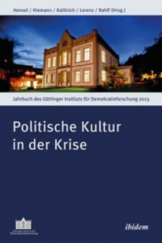 Kniha Politische Kultur in der Krise Alexander Hensel