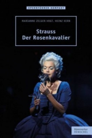 Könyv Strauss - Der Rosenkavalier Marianne Zelger-Vogt