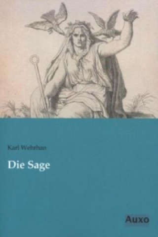 Kniha Die Sage Karl Wehrhan