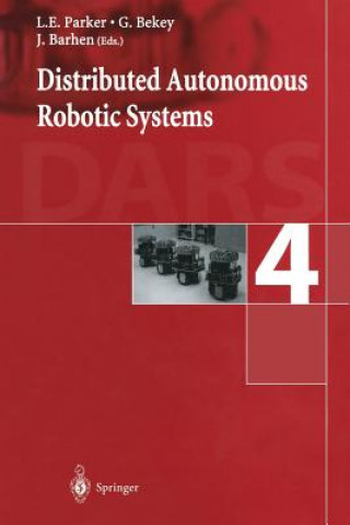 Carte Distributed Autonomous Robotic Systems 4 L.E. Parker