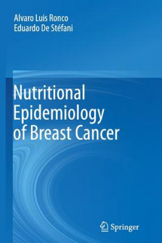 Kniha Nutritional Epidemiology of Breast Cancer Alvaro Luis Ronco