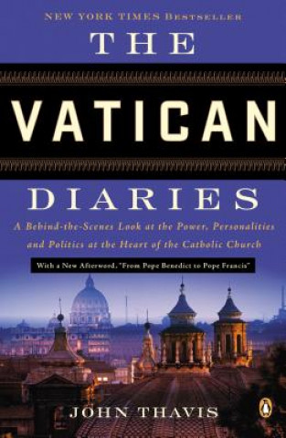 Carte The Vatican Diaries John Thavis
