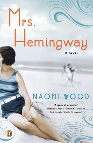 Kniha Mrs. Hemingway Naomi Wood