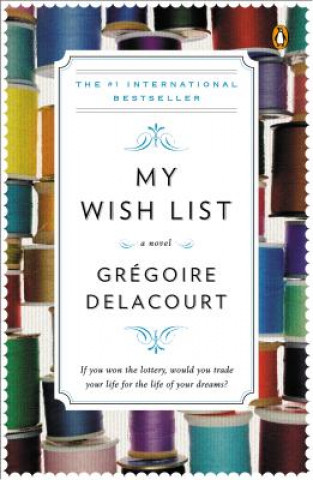 Carte My Wish List. Alle meine Wünsche, englische Ausgabe Gregoire Delacourt