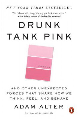 Kniha Drunk Tank Pink Adam Alter
