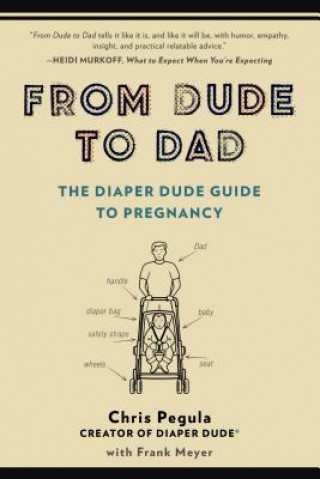 Könyv From Dude to Dad Chris Pegula