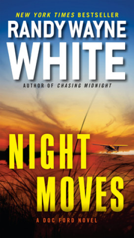 Kniha Night Moves Randy Wayne White