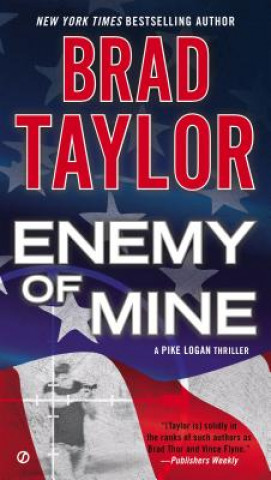 Könyv Enemy of Mine Brad Taylor
