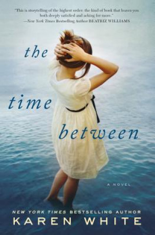 Kniha The Time Between Karen White