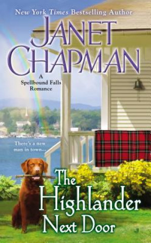Knjiga The Highlander Next Door Janet Chapman