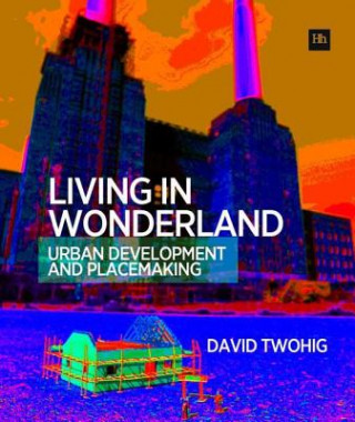 Carte Living in Wonderland David Twohig