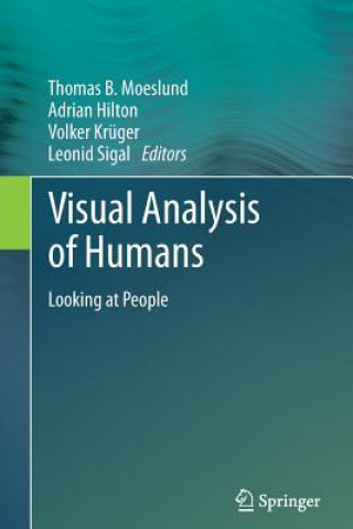 Книга Visual Analysis of Humans Thomas B. Moeslund