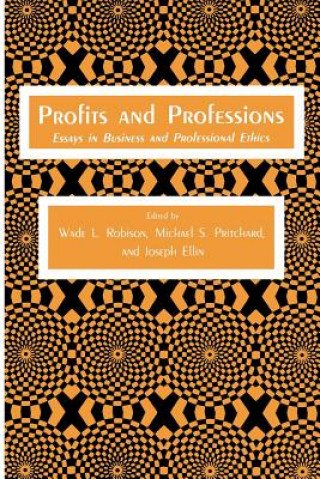 Könyv Profits and Professions Wade L. Robison