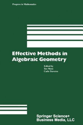 Livre Effective Methods in Algebraic Geometry, 1 T. Mora