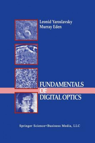 Książka Fundamentals of Digital Optics, 1 Leonid Yaroslavsky