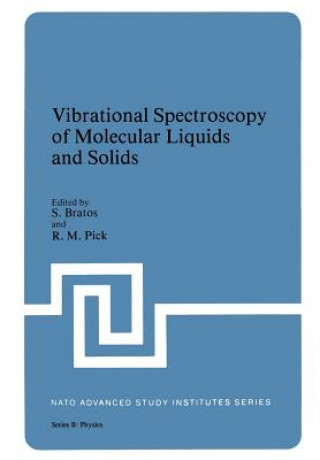 Kniha Vibrational Spectroscopy of Molecular Liquids and Solids 