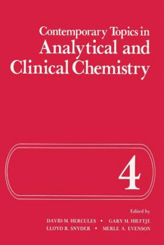 Carte Contemporary Topics in Analytical and Clinical Chemistry David M. Hercules