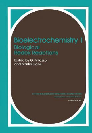 Kniha Bioelectrochemistry I G. Milazzo