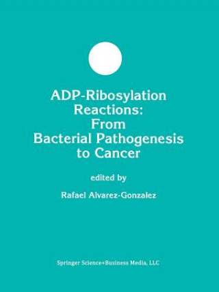 Knjiga ADP-Ribosylation Reactions R. Alvarez-Gonzalez