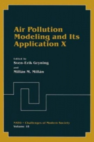 Kniha Air Pollution Modeling and Its Application X Sven-Erik Gryning