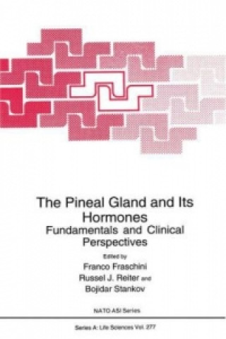 Könyv Pineal Gland and Its Hormones Franco Fraschini
