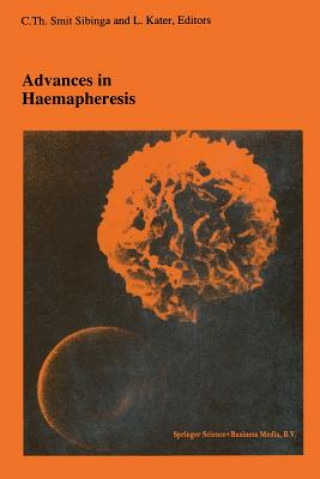 Könyv Advances in haemapheresis C.Th. Smit Sibinga