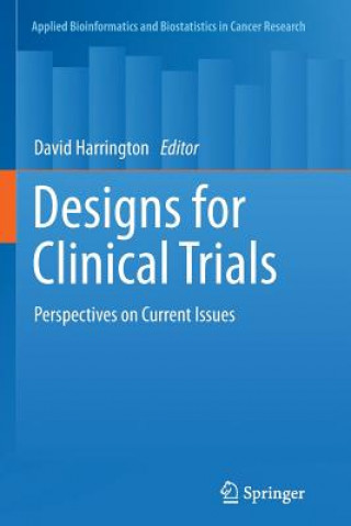 Könyv Designs for Clinical Trials David Harrington