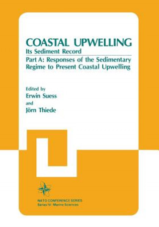 Könyv Coastal Upwelling Its Sediment Record 